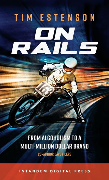 On Rails: From Alcoholism to a Multi-Million Dollar Brand