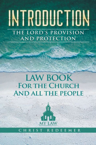 INTRODUCTION;THE LORD'S PROVISION AND PROTECTION