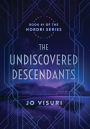 The Undiscovered Descendants: Book #1 in the Nordri Series