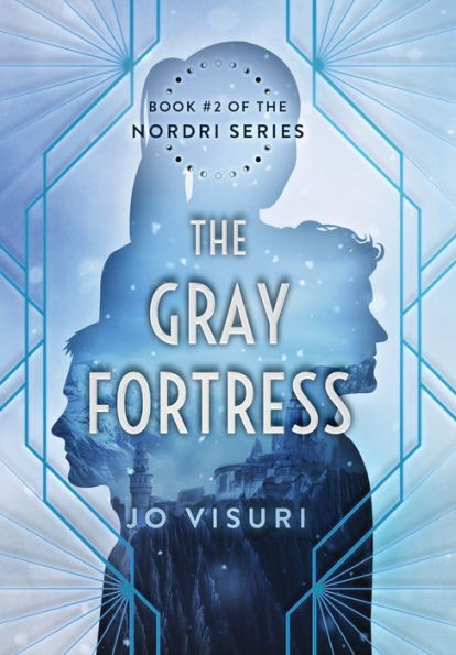 The Gray Fortress: Book #2 of the Nordri Series