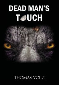 Title: Dead Man's Touch, Author: Thomas Volz