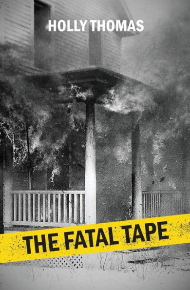 The Fatal Tape