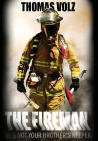 Title: The Fireman, Author: Thomas Volz