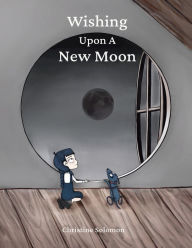 Title: Wishing Upon A New Moon, Author: Christine Solomon