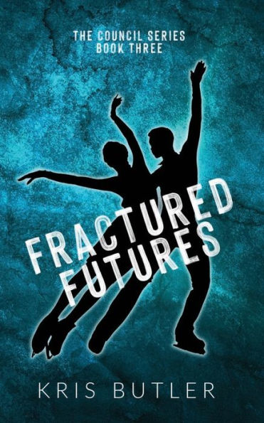 Fractured Futures