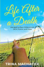 Life After A Death: Navigating New Widowhood with Humor & Hope
