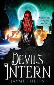 Title: Devil's Intern, Author: Jayme Phelps
