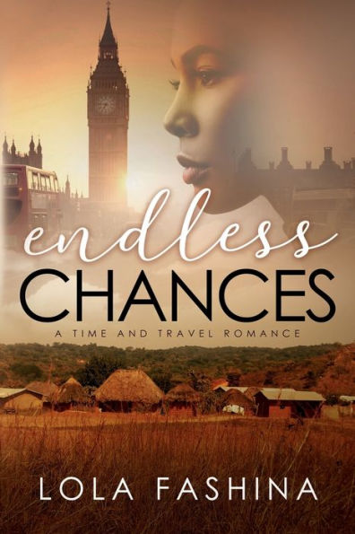 Endless Chances: A Time and Travel Adult Romance Novel