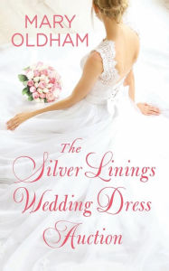 Books downloads for free The Silver Linings Wedding Dress Auction