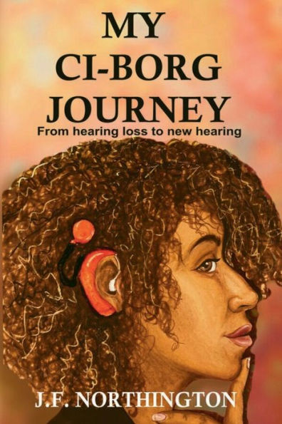 My CI-Borg Journey: From Hearing Loss to New