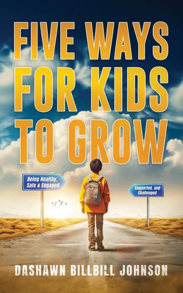 Five Ways for Kids to Grow