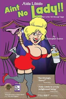 Aida Libido AIN'T No LADY!!!: Part 1 of the "Ain't Lady" saga