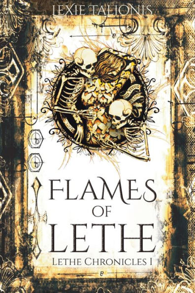 Flames of Lethe: Lethe Chronicles I