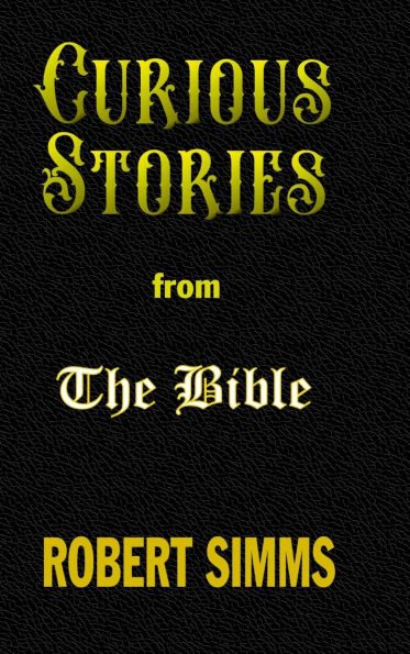 Curious Stories from The Bible