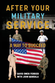 Title: After Your Military Service, Author: David Ferrier