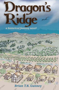 Title: Dragon's Ridge, Author: Brian T.N. Gunney