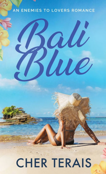 Bali Blue: An Enemies-to-Lovers Romance