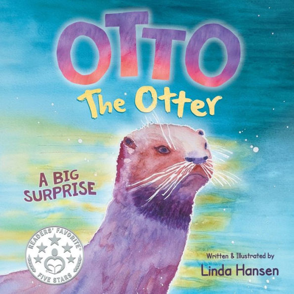 Otto the Otter: A Big Surprise