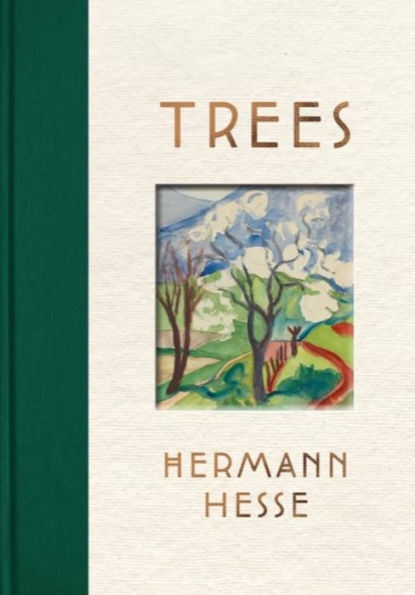 Trees: An Anthology of Writings and Paintings