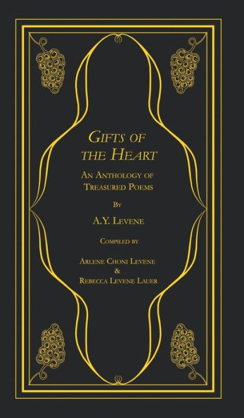 Gifts of the Heart: An Anthology of Treasured Poems