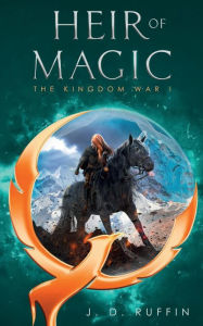 Title: Heir of Magic, Author: J. D. Ruffin