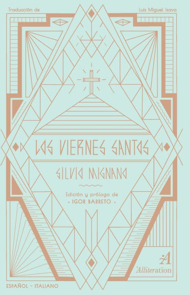 Los viernes santos: Ediciï¿½n bilingï¿½e italiano-espaï¿½ol