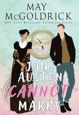 Jane Austen Cannot Marry!