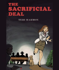 Title: The Sacrificial Deal, Author: Teri S Harmon