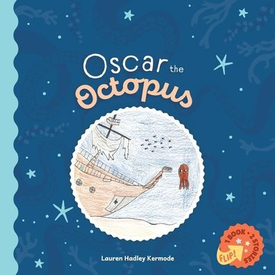 Cameron the Caterpillar and Oscar the Octopus