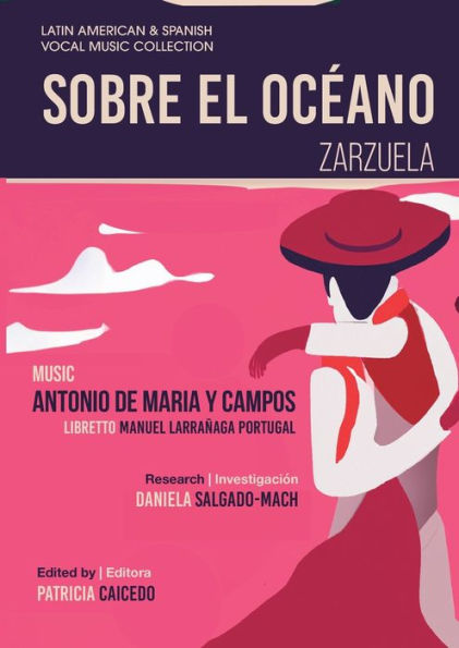 Sobre el OcÃ¯Â¿Â½ano - Zarzuela en tres actos: Mexican Zarzuela by Antonio de Maria y Campos