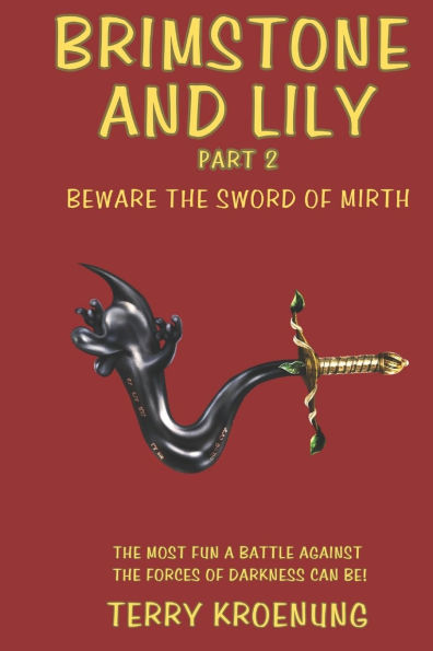 Brimstone and Lily: Beware the Sword of Mirth