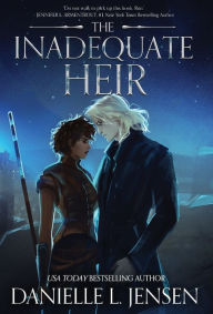Title: The Inadequate Heir (The Bridge Kingdom Series #3), Author: Danielle L. Jensen