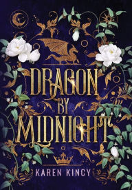 Title: Dragon by Midnight, Author: Karen Kincy