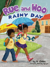 Title: Rue and Woo Rainy Day, Author: A Chiles