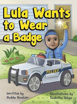Lula Wants to Wear a Badge