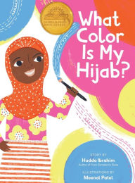 Title: What Color is My Hijab?, Author: Hudda Ibrahim