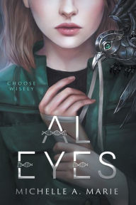 Title: Al Eyes, Author: Michelle A. Marie