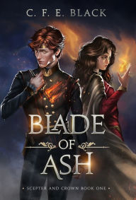 Ebook textbook download Blade of Ash: Scepter and Crown Book One English version