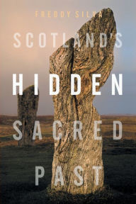 Free books downloads for kindle Scotland's Hidden Sacred Past 9781737946410