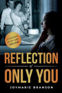 Reflection of Only You: A Guidebook for the Adult Only-Child