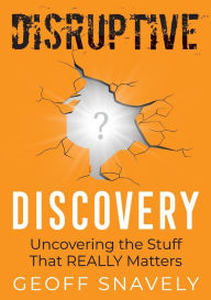 Search and download books by isbn Disruptive Discovery: Uncovering the Stuff That Really Matters  in English by 