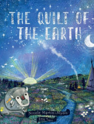 Title: The Quilt of the Earth, Author: Nicole Martin-Myers