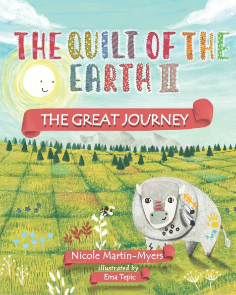 The Quilt of the Earth II: The Great Journey