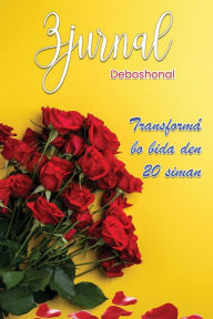 Title: Zjurnal Deboshonal Transformá bo bida den 20 siman, Author: Paula-Frans