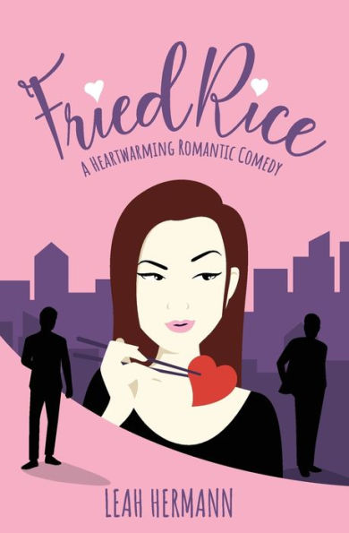 Fried Rice: A Romantic Comedy