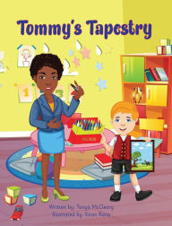 Title: Tommy's Tapestry, Author: Tonya McCleary