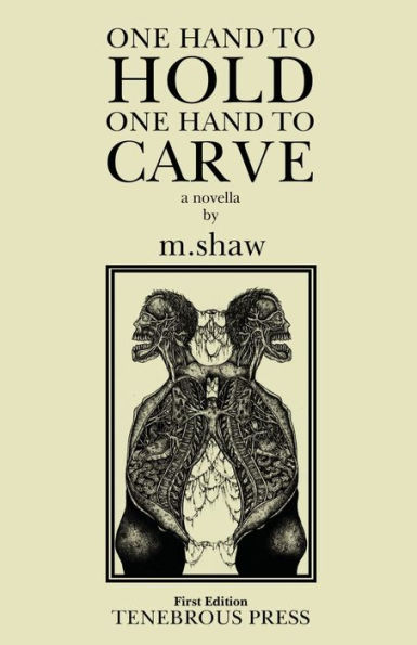 One Hand to Hold, Carve