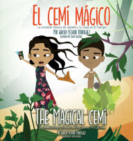 Title: El Cemí Mágico: La Increíble Historia de Isabella y Su Viaje en El Tiempo, Author: Walter F Feshold