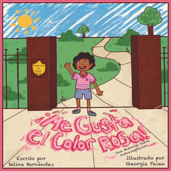 ¡Me Gusta el Color Rosa!: Una Historia Sobre Autoaceptación