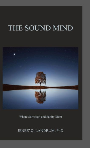 The Sound Mind: Where Salvation and Sanity Meet